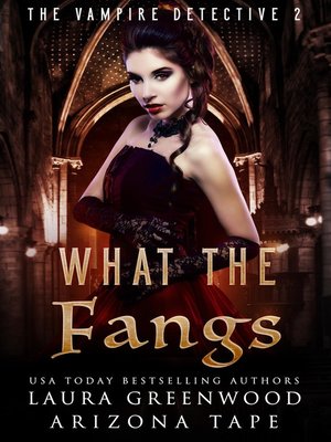 cover image of What the Fangs